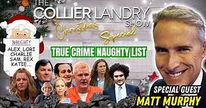 True Crime Holiday Wrap-up w/ Matt Murphy!