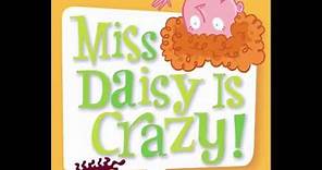 My Weird School: #1 Miss Daisy is Crazy - Chapter 7-12 | Read Aloud