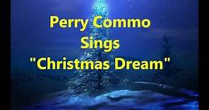 Perry Como sings "Christmas Dream" (with lyrics)