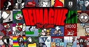 Reimagine the game#1