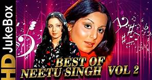 Best Of Neetu Singh Songs Vol 2 | नीतू सिंह के सुपरहिट गाने | बॉलीवुड एवरग्रीन हिट्स