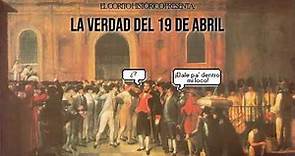 LA VERDAD DEL 19 DE ABRIL DE 1810 | El Corito Histórico | Doriann Márquez y Javier Lara