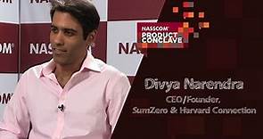 Divya Narendra, CEO/Founder, Sumzero & Harvard Connection