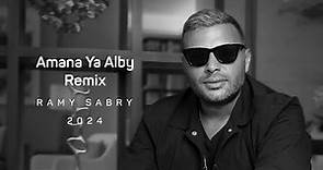 Ramy Sabry - Amana Ya Alby [Remix Version] | رامي صبري - أمانة ياقلبي