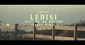 LEDISI - Sell Me No Dreams (Lyric Video)
