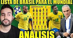 🚨La LISTA de BRASIL para el MUNDIAL 2022 con SORPRESAS - ALVES, RODRYGO, NEYMAR... - ANÁLISIS 1X1
