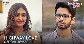 Highway Love 🛣️💕 | Official Teaser 2023 | Ritvik Sahore & Gayatri Bhardwaj | Amazon miniTV