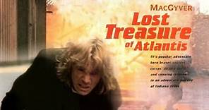 MacGyver - Lost Treasure of Atlantis (1994) | trailer