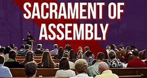 Sacrament of Assembly: with John Mark Hicks