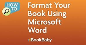 BookBaby Book Printing: How To Format Your Book in Microsoft Word on a Mac