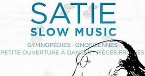 Erik Satie: Slow Music (Full Album)