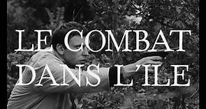 Le Combat dans l'île (1962) - Bande annonce d'époque restaurée HD