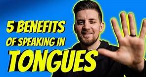 5 benefits of speaking in tongues (Why should I pray in tongues?)