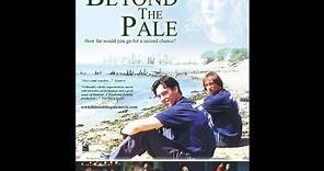 Beyond the Pale, Trailer
