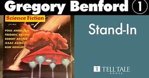 Gregory Benford 1: Stand-In
