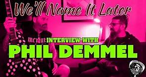 Phil Demmel Interview!