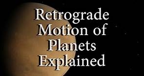Retrograde Motion of Planets Explained