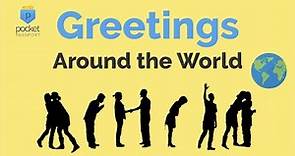 Greetings Around the World | World Culture
