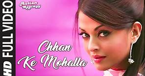 Chhan Ke Mohalla [Full Song] - Action Replayy
