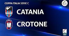 Catania - Crotone 3-3 (6-5 dcr.) | Coppa Italia Serie C | Gli Highlights