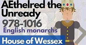 AEthelred the Unready - English monarchs animated history documentary
