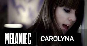 Melanie C - Carolyna (Music Video) (HQ)