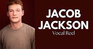Jacob Jackson Vocal Reel 2024