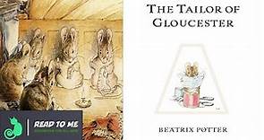 The Tailor of Gloucester (Beatrix Potter) - Read to me | Audiobook