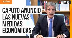 En VIVO: El ministro de Economía Luis Caputo anunció las nuevas medidas del Gobierno de Javier Milei