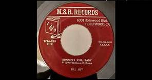 Bill Joy - Runnin's Evil Baby (US 1979)