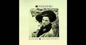 Lucia Bosè & Gregorio Paniagua - Io Pomodoro (1981)