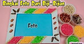 Cara Membuat Bingkai Foto Dari Biji Bijian || SBDP Kelas 2 Tema 3