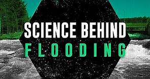 The five types of flooding explained - The Science Behind the Weather