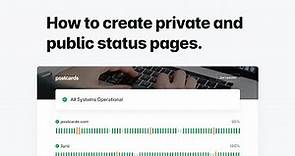 How to Create Public & Private Status Pages for Websites