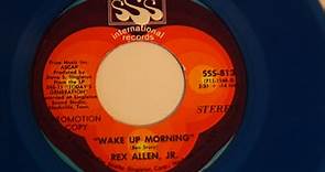 Rex Allen, Jr. - Wake Up Morning