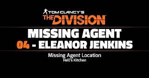 The Division - Missing Agent 04 Location - "Eleanor Jenkins"