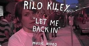 Rilo Kiley - "Let Me Back In" (Official Music Video)