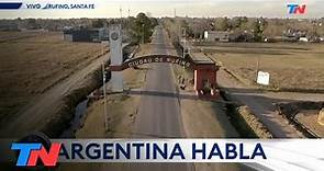 ARGENTINA HABLA: TN en Rufino, prov de Santa Fe