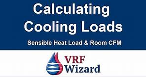 Calculating Cooling Loads and Room CFM