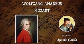 Wolfgang Amadeus Mozart (Lezione del prof. Antonio Guida)