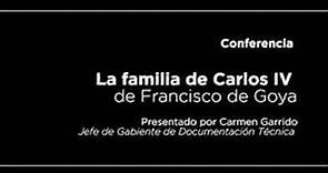 Conferencia: La familia de Carlos IV, de Goya