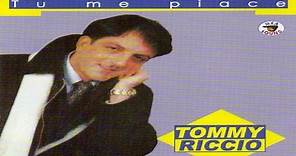 Tommy Riccio - Tu Me Piace [Full Album]