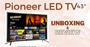 Pioneer Class LET TV 43 inch Unboxing & Review | 4K UHD Smart Fire TV | (PN43951-22U, 2021 Model)