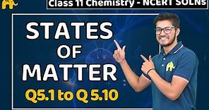 States Of Matter Class 11 Chemistry | Chapter 5 | Ncert Solutions Questions 1-10