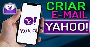 Como criar E-mail Yahoo 2021 (PASSO A PASSO)