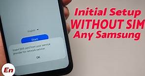How to Setup Any Samsung Phone WITHOUT a Sim Card (ByPass Initial Setup NO Sim Card Needed)!