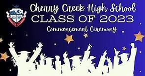 Cherry Creek High School Graduation | 2023