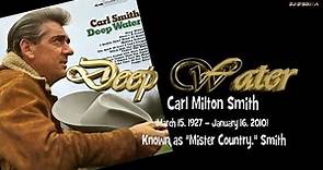 Carl Smith - Deep Water (1968)
