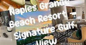 Naples Grade Beach Resort - Signature Gulf View Room