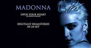 Madonna - Open Your Heart (Extended Version) [Digitally Remastered in 24-bit]